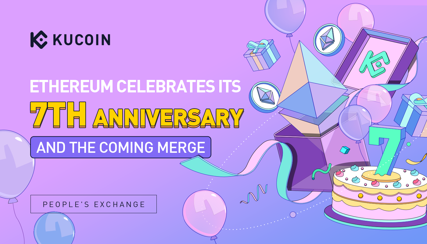 Ethereum Celebrates Its Seventh Anniversary And the Coming Merge