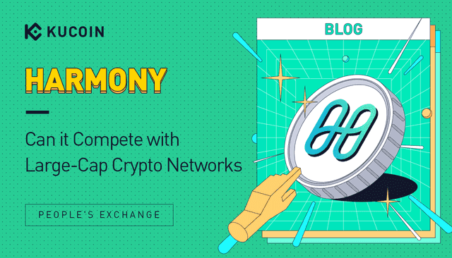 Harmony - Can it Compete with Large-Cap Crypto Networks