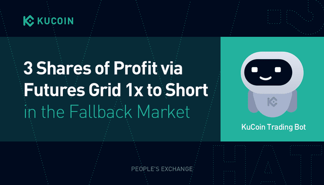 3 Shares of Profit via Futures Grid 1x to Short in the Fallback Market