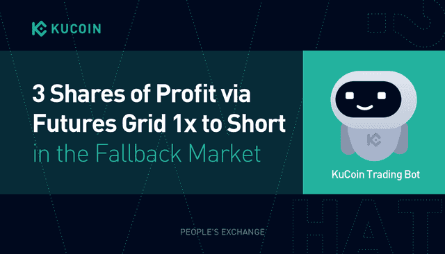 3 Shares of Profit via Futures Grid 1x to Short in the Fallback Market