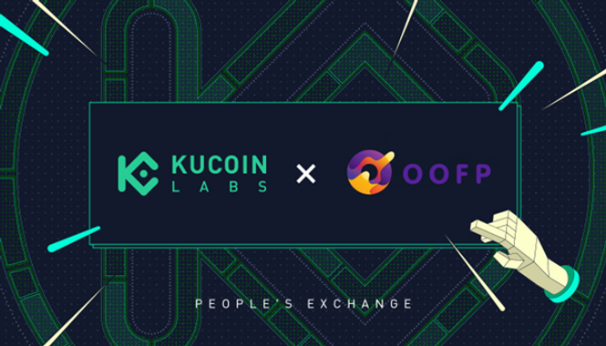 KuCoin Labs Announces Strategic Partnership with OOFP, an Innovative BTC Ecosystem All-protocol Vault, to Support all Kinds of Assets on Bitcoin
