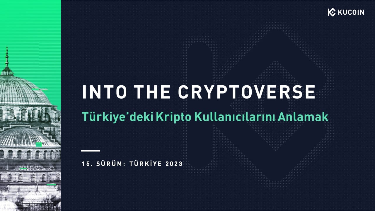 KuCoin’in Türkiye Kripto Profiline Dair Kapsamlı Araştırma: Türkiye’deki Yetişkinlerin Yarısından Fazlası Kripto Yatırımcısı 