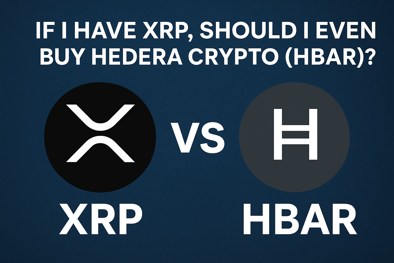 अगर मेरे पास XRP है, तो क्या मुझे Hedera क्रिप्टो (HBAR) खरीदनी चाहिए? टेक्नोलॉजी, उपयोग के मामले, और पोर्टफोलियो विविधीकरण का विश्लेषण