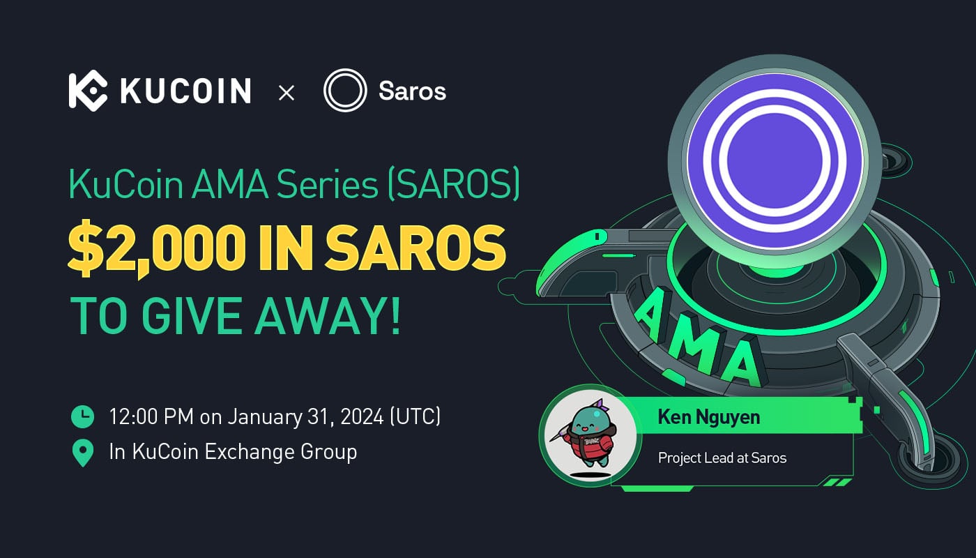 KuCoin AMA With Saros (SAROS) — Redefining Your Web3 Experience on Solana