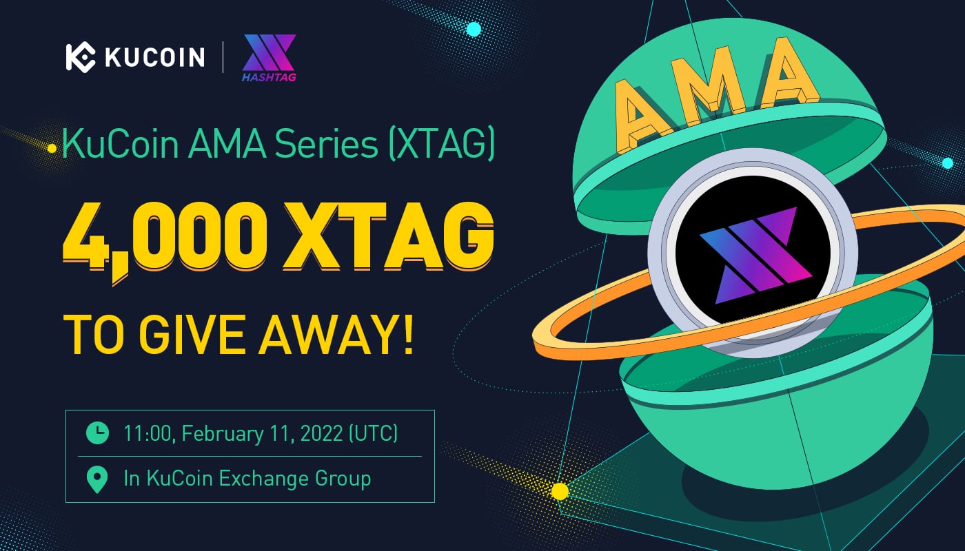 KuCoin AMA With xHashtag DAO (XTAG) — A 360-Degree Web3 Accelerator