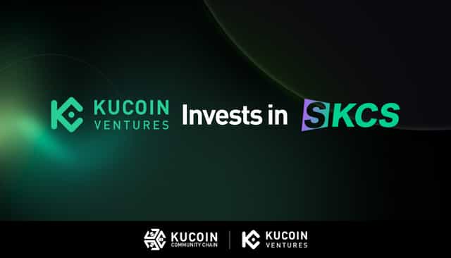 KuCoin Ventures Makes Strategic Investment in sKCS.io, a Liquidity-Staking Protocol on KCC