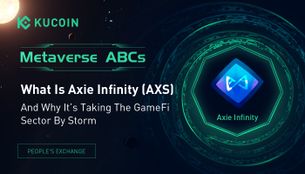 Metaverse ABCs: What Is Axie Infinity (AXS) And Why It's Taking The GameFi Sector By Storm