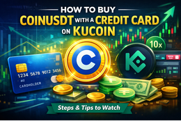 How to Buy COINUSDT With a Credit Card on KuCoin and What to Pay Attention To