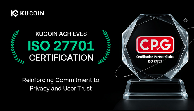 KuCoin Achieves ISO 27701 Certification, Reinforcing Commitment to Privacy and User Trust