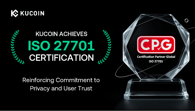 KuCoin Achieves ISO 27701 Certification, Reinforcing Commitment to Privacy and User Trust