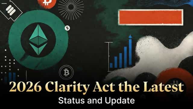 2026 Clarity Act: последний статус и обновление