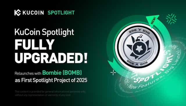KuCoin Spotlight Fully Upgraded—Relaunches with Bombie (BOMB) as First Spotlight Project of 2025