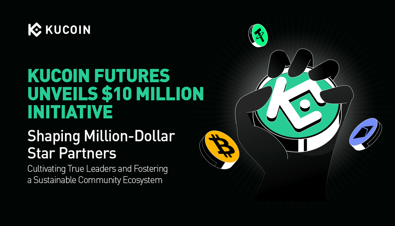 KuCoin Futures, Ortakları ve Ekosistem Ortaklarını Güçlendirmek İçin 10 Milyon Dolarlık Girişimini Açıkladı, Milyon Dolarlık Yıldız Ortakları Şekillendiriyor