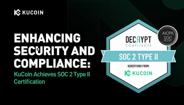 KuCoin সুরক্ষা এবং অনুমোদনের নতুন মাপকাঠি হিসাবে SOC 2 Type II সার্টিফিকেশন অর্জন করেছে:
