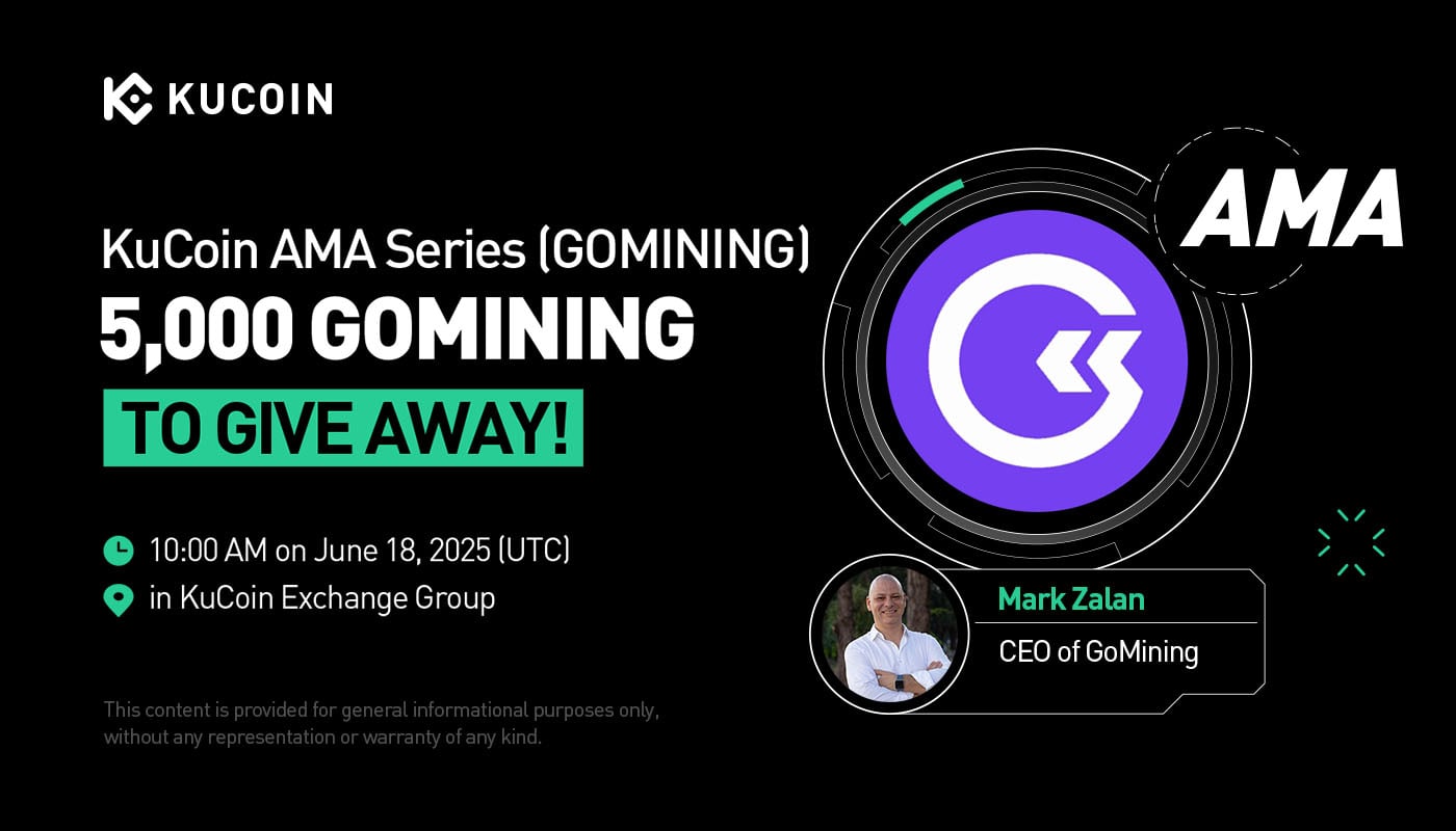 KuCoin AMA With GoMining (GOMINING) — GameFi Meets Real Mining: Inside the GoMining and Miner Wars Experience