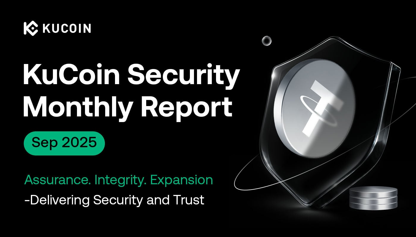 KuCoin Security Monthly Report: September 2025