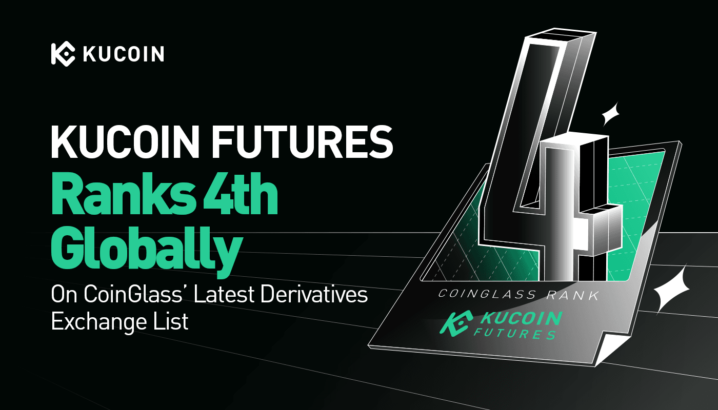 KuCoin Futures Ranked 4th Globally on CoinGlass Derivatives Exchange List