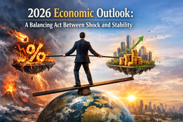 2026 Economic Outlook: A Balancing Act Between Shock and Stability
