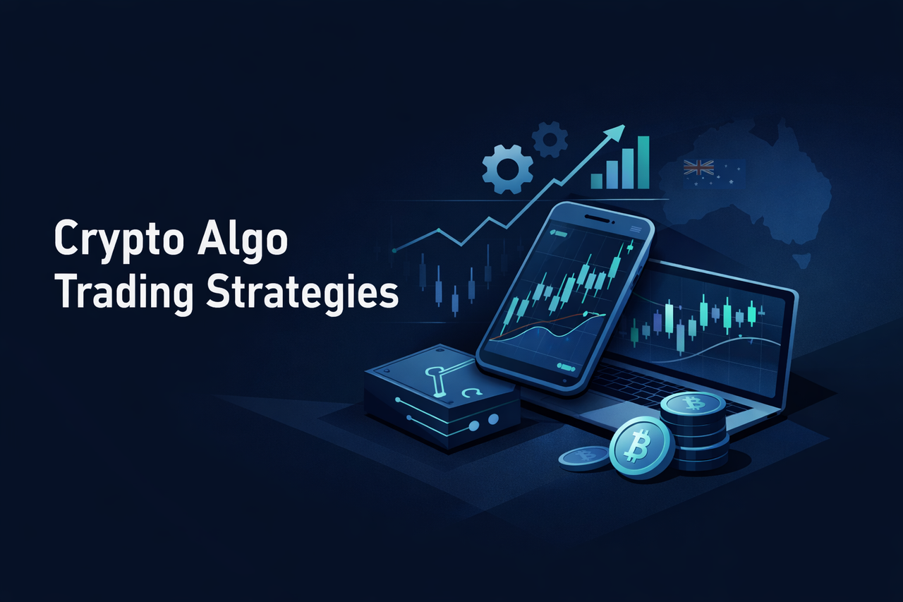 Crypto Algo Trading Strategies: A Practical Guide for Australia Traders Who Want Structure