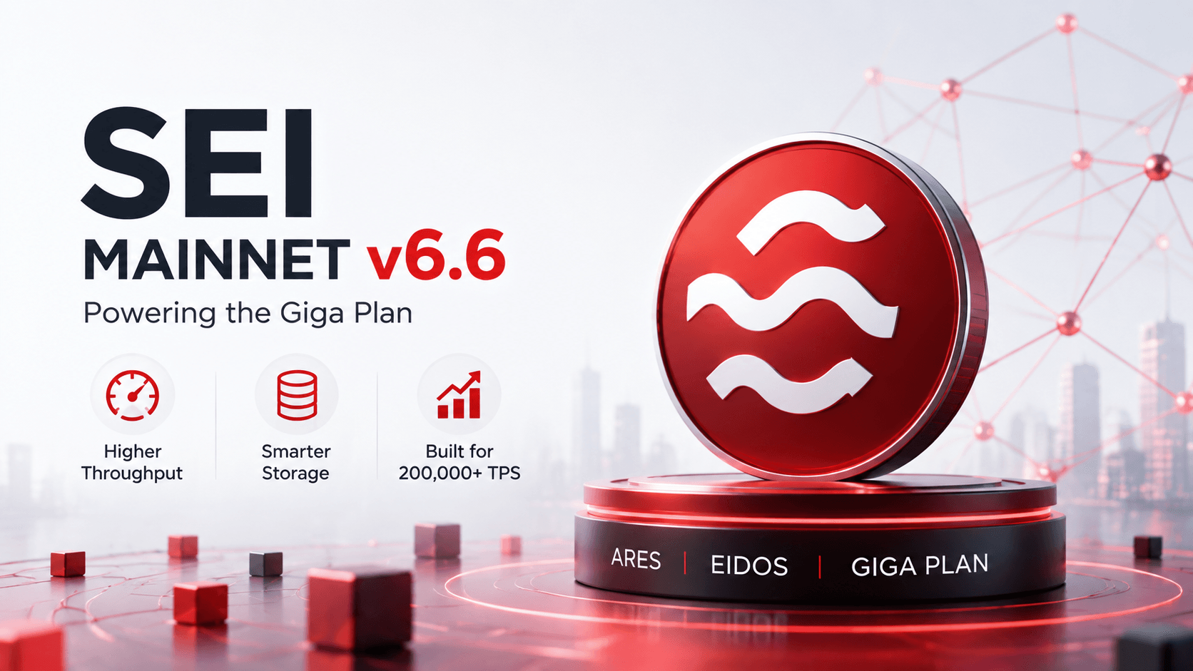 Sei Network ดำเนินการอัปเกรดเวอร์ชัน v6.6 อย่างสำคัญ: การเปิดตัว Ares และ Eidos เริ่มต้นโครงการ Giga Plan