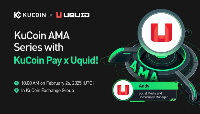 KuCoin AMA 與 KuCoin Pay x Uquid — 加密購物革命:KuCoin Pay 和 Uquid 如何改變行業規則