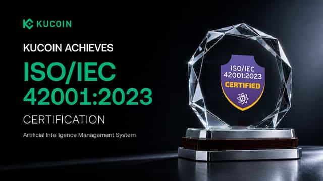 KuCoin Achieves ISO/IEC 42001 Certification, Strengthening Trusted AI Across Its Global Digital Asset Platform