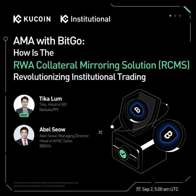 <h2>KuCoin x BitGo AMA Recap: How Is The RWA Collateral Mirroring Solution (RCMS) Revolutionizing Institutional Trading</h2>
