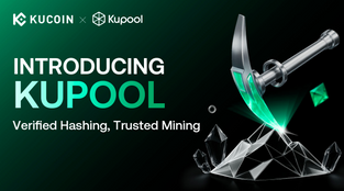 KuPool Debuts Under KuCoin Ecosystem, Redefining Secure and Transparent Crypto Mining