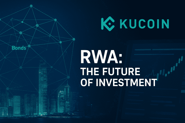 Membuka Era Baru: Panduan Pemula kepada RWA dan Bagaimana KuCoin Memimpin Perubahan