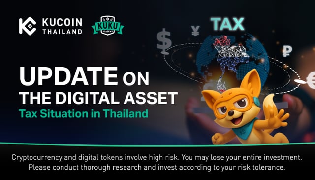 Update on the Digital Asset Tax Situation in Thailand