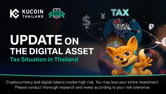 Update on the Digital Asset Tax Situation in Thailand