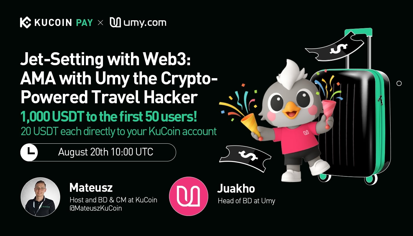 KuCoin AMA With Umy - the Crypto-Powered Travel Hacker