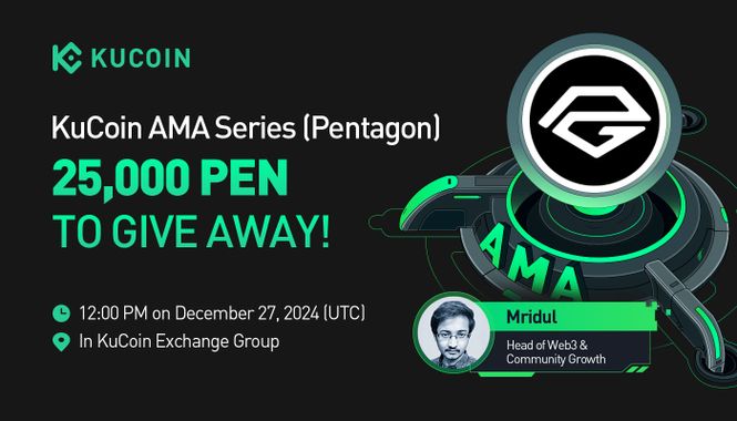 KuCoin AMA Bersama Pentagon (PEN) — Membuka Potensi Web3 dalam Ekosistem Hiburan