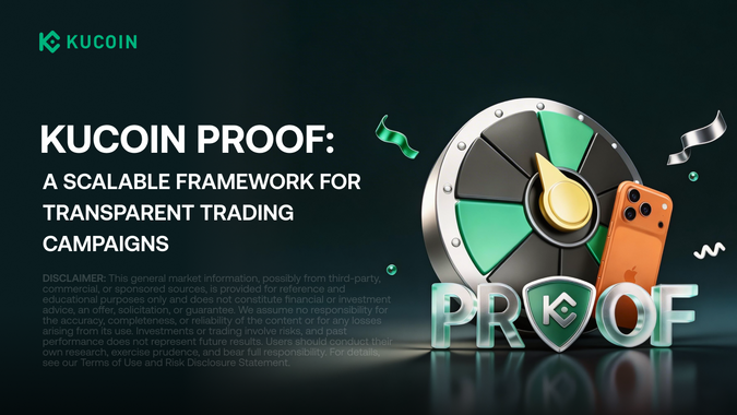 KuCoin Introduces PROOF, a Trading Competition Focused on Transparency and Fair Play
