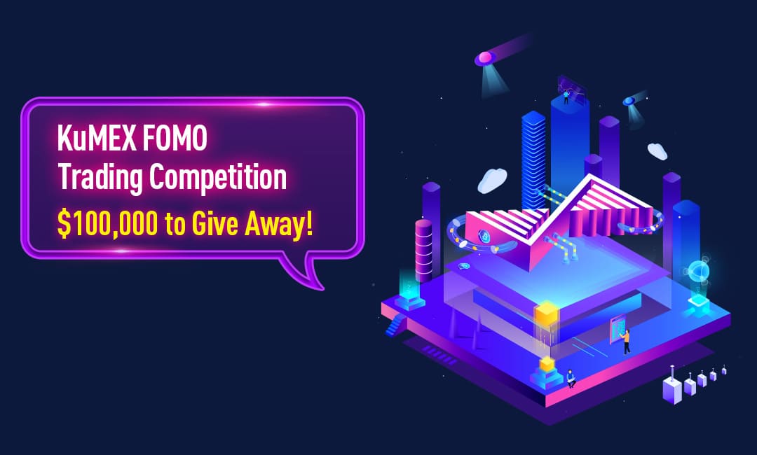 Futures FOMO Trading Competition, $100,000 to Give Away!