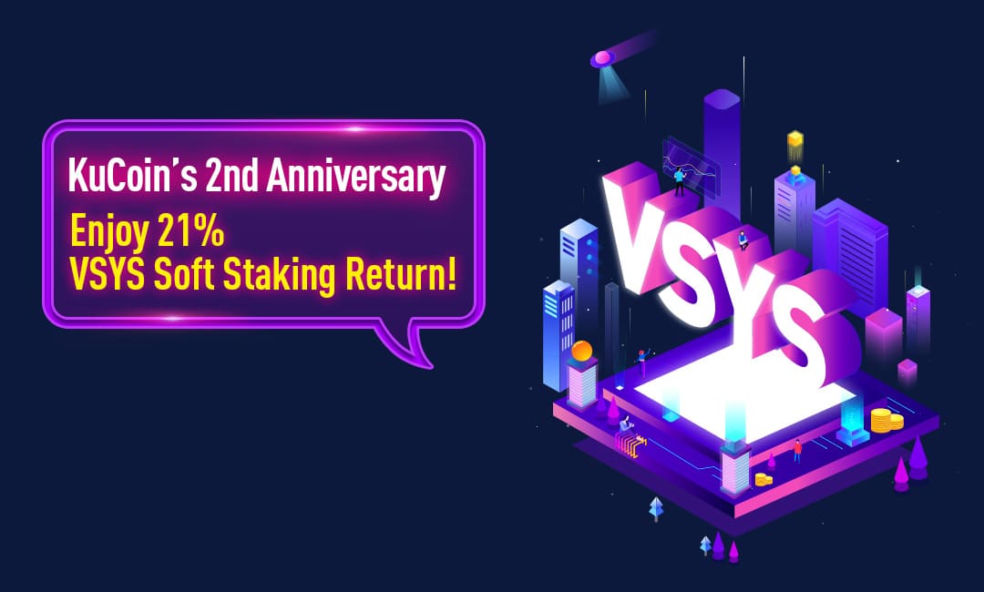 VSYS Project Promotion, Enjoy 21% VSYS Soft Staking Return!